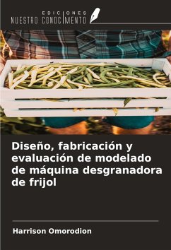 Cover Diseño, fabricación y evaluación de modelado de máquina desgranadora de frijol