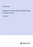 Adventures of the Comte de la Muette During the Reign of Terror