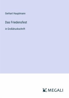 Das Friedensfest - Hauptmann, Gerhart