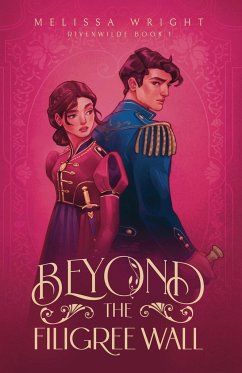 Beyond the Filigree Wall - Wright, Melissa