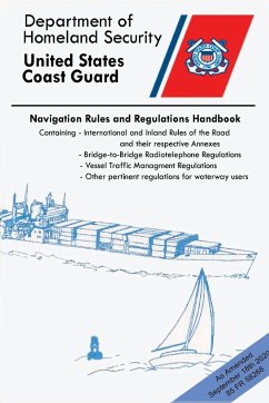 Navigation Rules And Regulations Handbook (Color Print) - Department Of Homeland Security; United States Coast Guard