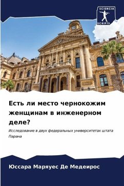 Est' li mesto chernokozhim zhenschinam w inzhenernom dele? - De Medeiros, Jussara Marques