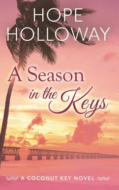 A Season in the Keys - Holloway, Hope