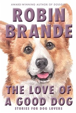 The Love of a Good Dog - Brande, Robin