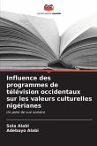 Influence des programmes de télévision occidentaux sur les valeurs culturelles nigérianes