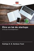 Être un bá de startups