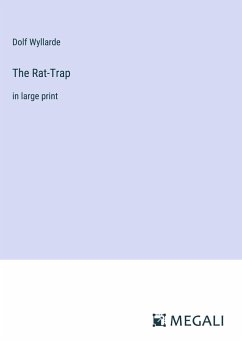 The Rat-Trap - Wyllarde, Dolf