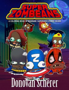 Super ZomBeans - Scherer, Donovan