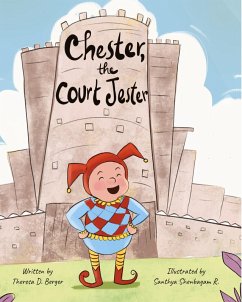 Chester, the Court Jester - Berger, Theresa D