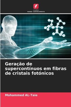 Geração de supercontínuos em fibras de cristais fotónicos - AL-Taie, Mohammed