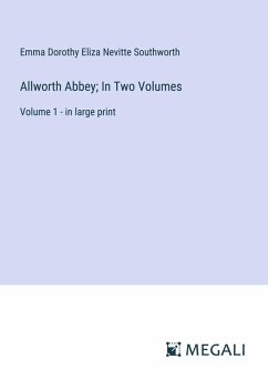 Cover Allworth Abbey; In Two Volumes