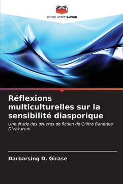 Réflexions multiculturelles sur la sensibilité diasporique - Girase, Darbarsing D.