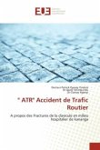 " ATR" Accident de Trafic Routier