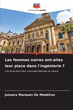 Les femmes noires ont-elles leur place dans l'ingénierie ? - De Medeiros, Jussara Marques