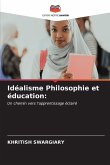 Idéalisme Philosophie et éducation: