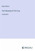 The Fellowship Of The Frog