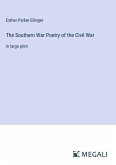 The Southern War Poetry of the Civil War