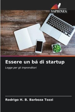 Essere un bá di startup - B. Barboza Tozzi, Rodrigo H.