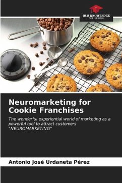 Neuromarketing for Cookie Franchises - Urdaneta Pérez, Antonio José