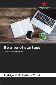 Be a bá of startups - B. Barboza Tozzi, Rodrigo H.