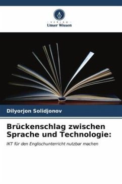 Brückenschlag zwischen Sprache und Technologie: - Solidjonov, Dilyorjon