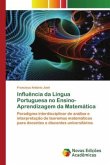 Influência da Lingua Portuguesa no Ensino-Aprendizagem da Matemática