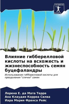 Vliqnie gibberellowoj kisloty na wshozhest' i zhiznesposobnost' semqn bucefalandry - Terra, Lorena E. da Mata;Korrea Silwa, Ana Klaudiq;Fransa Rejs, Iara Mariq