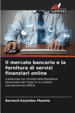 Il mercato bancario e la fornitura di servizi finanziari online - KAYIMBW MANETA, Bernard