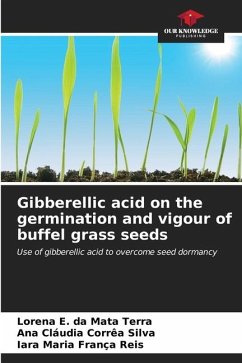 Gibberellic acid on the germination and vigour of buffel grass seeds - Terra, Lorena E. da Mata;Corrêa Silva, Ana Cláudia;França Reis, Iara Maria