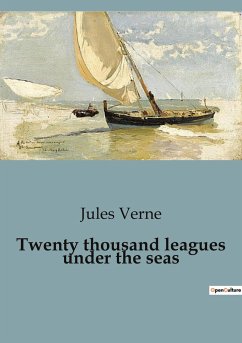 Twenty thousand leagues under the seas - Verne, Jules