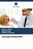 Gewebe-Klebstoffe