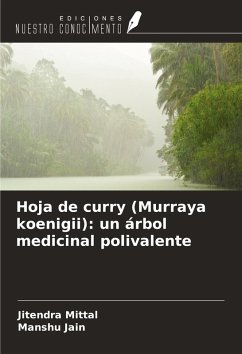 Cover Hoja de curry (Murraya koenigii): un árbol medicinal polivalente