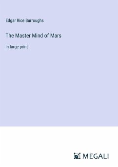 The Master Mind of Mars - Burroughs, Edgar Rice