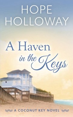 A Haven in the Keys - Holloway, Hope