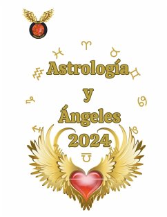 Astrología y Ángeles 2024 - Rubi, Alina A; Rubi, Angeline