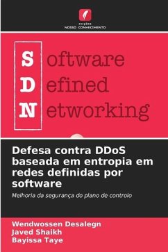 Defesa contra DDoS baseada em entropia em redes definidas por software - Desalegn, Wendwossen;Shaikh, Javed;Taye, Bayissa
