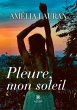 Pleure, mon soleil - Bild 1