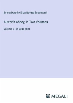 Cover Allworth Abbey; In Two Volumes