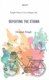 Defeating the Stigma