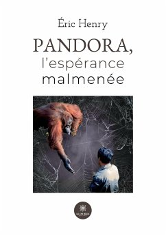 Pandora, l'espérance malmenée - Éric Henry