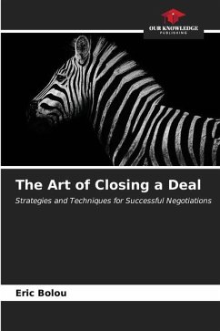 The Art of Closing a Deal - Bolou, Eric