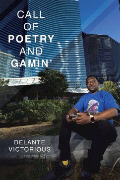 Call of Poetry and Gamin' (eBook, ePUB) - Victorious, Delante