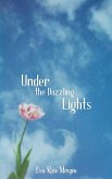 Under the Dazzling Lights (eBook, ePUB)
