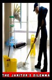 The Janitor's Dilemma: Tales from the Elegant Salon (contos, #1) (eBook, ePUB) The Janitor's Dilemma: Tales from the Elegant Salon (contos, #1) (eBook, ePUB)