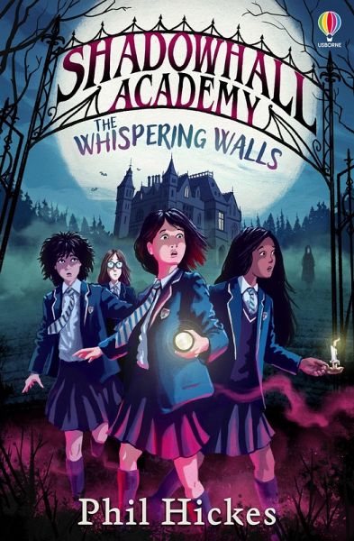 Shadowhall Academy: The Whispering Walls (eBook, ePUB) Shadowhall Academy: The Whispering Walls (eBook, ePUB)