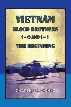 Vietnam Blood Brothers (eBook, ePUB) - Stokes, Charles D.
