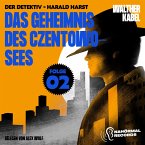 Das Geheimnis des Czentowo-Sees (Der Detektiv-Harald Harst, Folge 2) (MP3-Download)