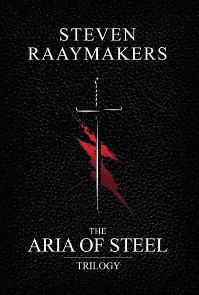The Aria of Steel Trilogy (eBook, ePUB) The Aria of Steel Trilogy (eBook, ePUB)