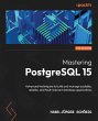Mastering PostgreSQL 15 (eBook, ePUB) - Bild 1