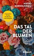 Das Tal der Blumen   (Mängelexemplar) - Bild 1